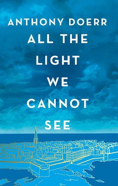 All the Light We Cannot See by Anthony Doerr (English) Hardcover Book