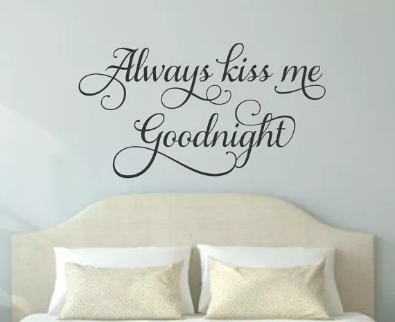 ALWAYS KISS ME GOODNIGHT Love Vinyl Wall Decal Quote Decor Words Lettering Sign