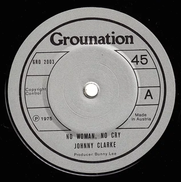 JOHNNY CLARKE-no woman no cry    grounation 7"    (hear)    reggae  marley cover