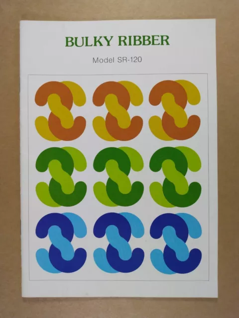 Bulky Ribber Model SR-120 Instruction Manual