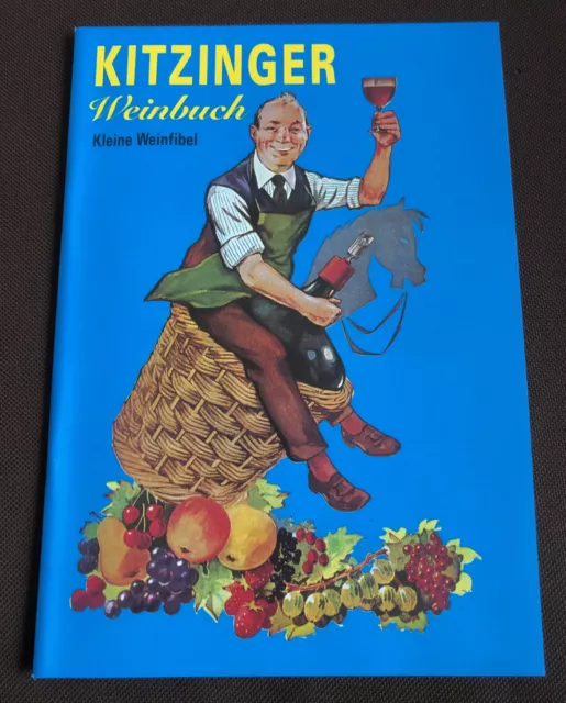 Kitzinger Weinbuch - Kleine Weinfibel / Paul Arauner/ NEU Ausgabe: 2021