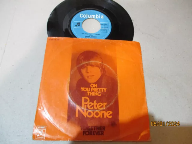 (71) Peter Noone - Oh You Pretty Things - 7" Single Vinyl