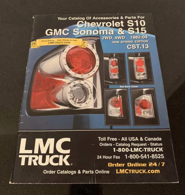 LMC Truck 2006 Catalog 1982-04 Accessories Parts Chevrolet S10 GMC Sonoma S15