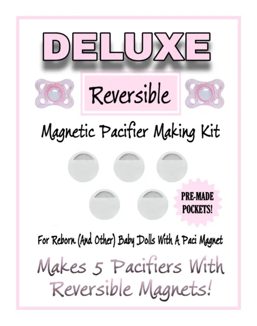 DLX Reversible Magnetic Reborn Pacifier Making Kit -5 Magnets & 5 Paci Pockets!