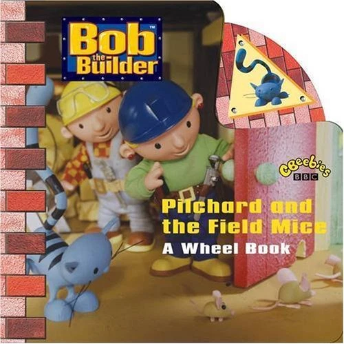 BOB THE BUILDER - Pilchard and the Field Mice: ..., BBC EUR 7,54 ...