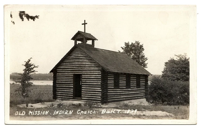 1939 Real Photo Postcard Old Mission Indian Church Old Mission Michigan MI RPPC