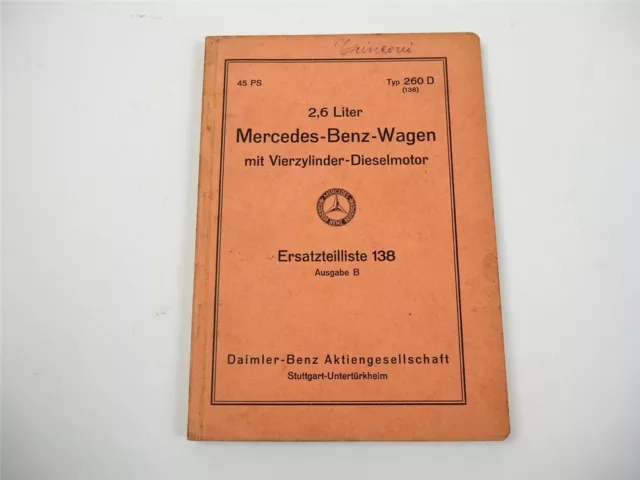 Mercedes Benz 260D 2,6l 45PS Typ 138 Ersatzteilliste Ersatzteilkatalog 1938