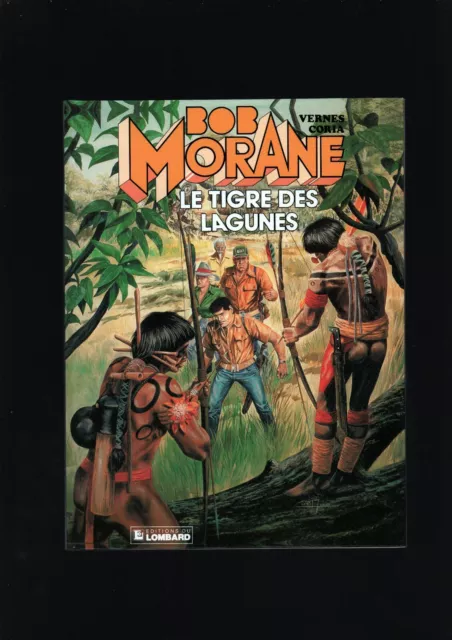 Vernes / Coria . Bob Morane N°22 . Le Tigre Des Lagunes . Eo . 1989 . ( A1 ) .