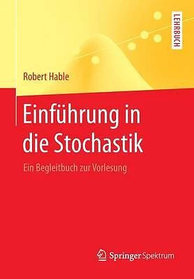 Einfuhrung in die Stochastik - 9783662434970
