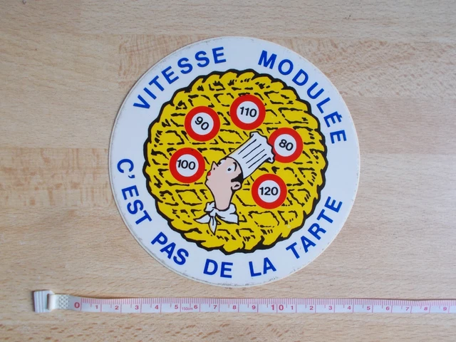 AUTOCOLLANT VITESSE MODULÉE C'EST PAS DE LA TARTE EUR 3,00 - PicClick FR