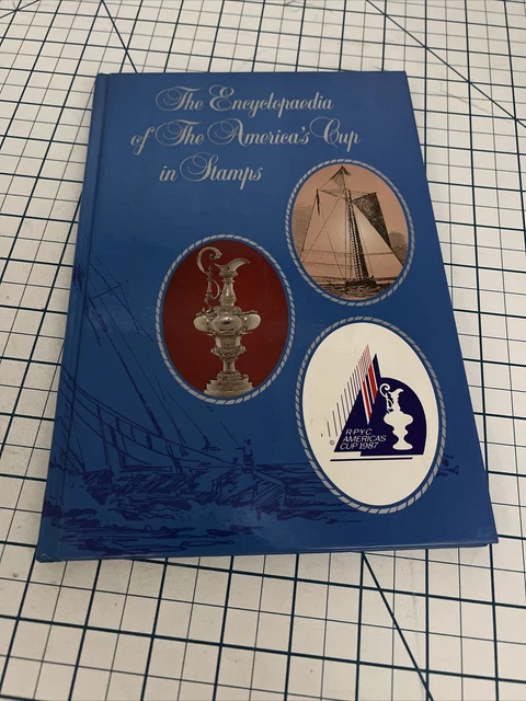 The Encyclopaedia Encyclopedia of The America's Cup in Stamps Sailing Yacht Book