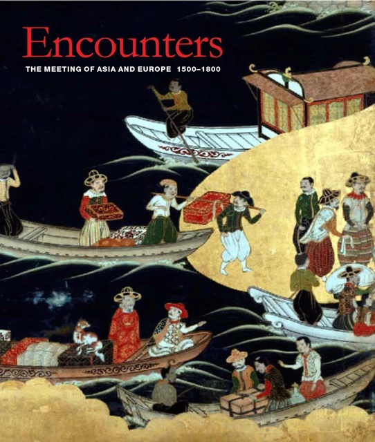 洋書 encounters the meetings of asia & europe ENCOUNTERS: THE MEETING Of Asia And Europe 1500-1800 [DVD] £14.38