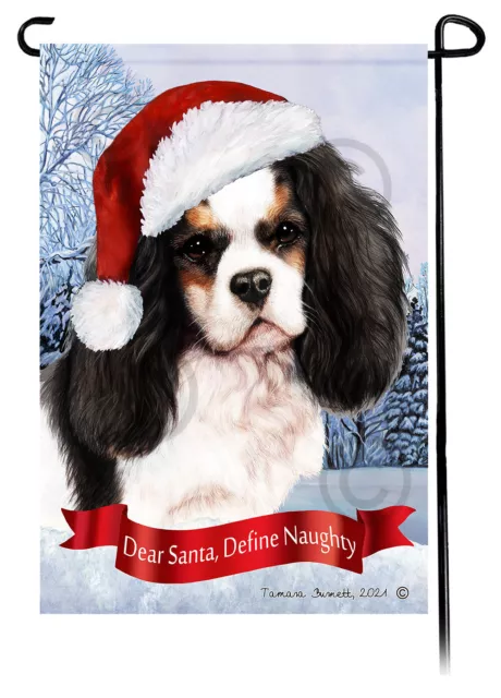 Dear Santa, Define Naughty Garden Flag - Tri Cavalier King Charles Spaniel 035C