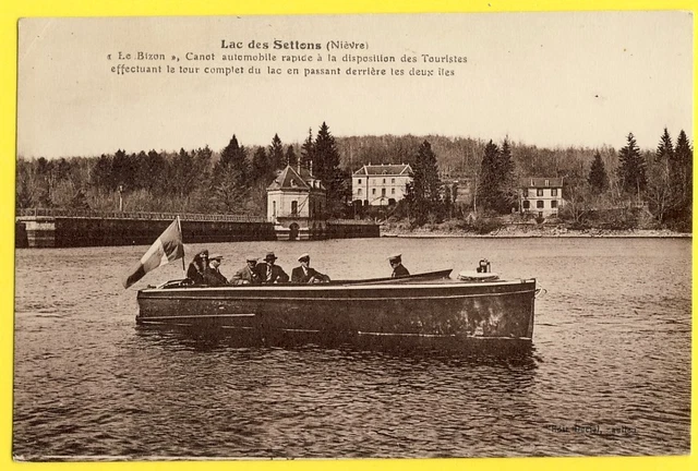 cpa LAC des SETTONS (Nièvre) CANOT AUTOMOBILE "Le BIZON" Bateau de Promenade