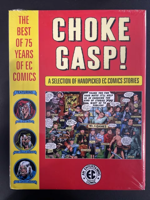 CHOKE GASP! THE BEST OF 75 YEARS OF EC COMICS [HC] Still Sealed!!