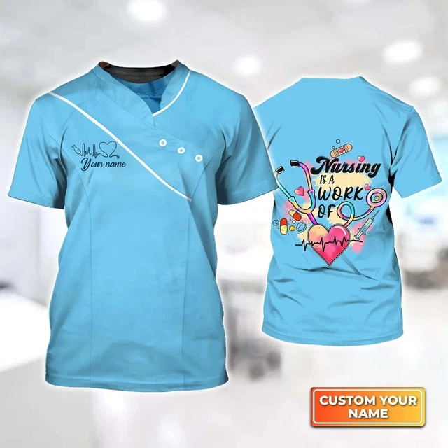 Blue Ver Nursing Is A Work Of Heart, Registered Nurse Personalized Name 3D Tshir