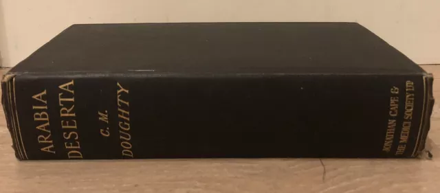 Travels In Arabia Deserta. Charles M. Doughty Single Volume Edition  1927