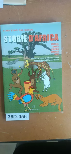 Arecchi Gadji fiabe e miti dal mondo STORIE D'AFRICA Edizioni dell'Arco 2009