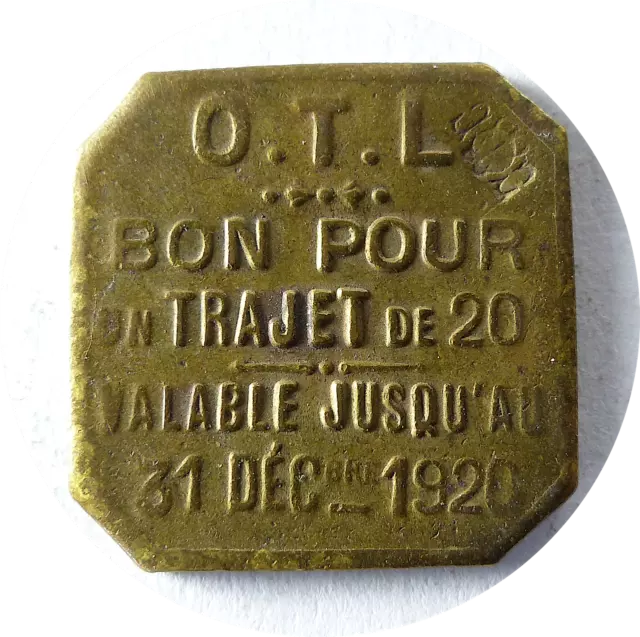 Jeton O.T.L La compagnie des Omnibus et Tramways de Lyon 20 Centimes 1920