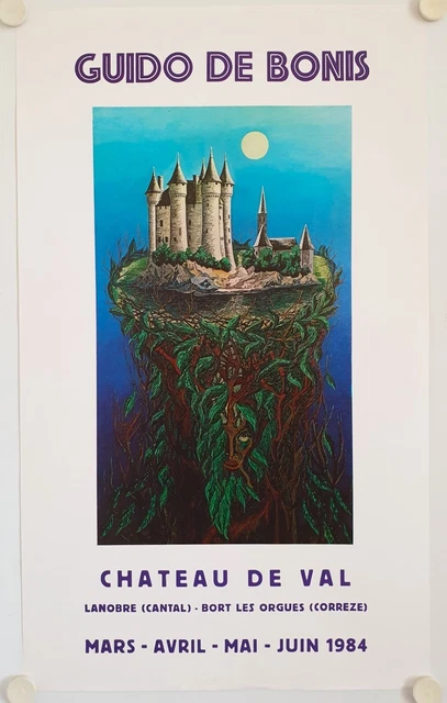 AFFICHE GUIDO DE BONIS 1984 Exposition CHATEAU DE VAL EUR 55,00
