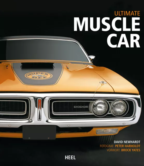 Ultimate Muscle Car von Peter Harholdt und David Newhardt (Gebundene Ausgabe)