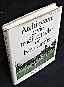 Architecture et vie traditionnelle en Normandie