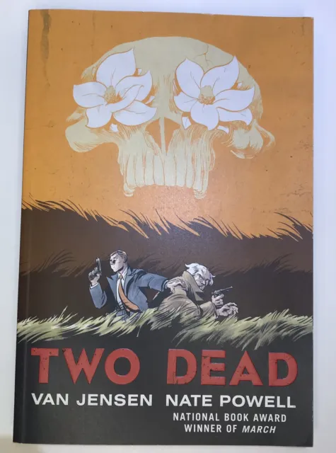 Two Dead [Graphic Novel] by Van Jensen and Nate Powell 2019 Trade Paperback NEW!