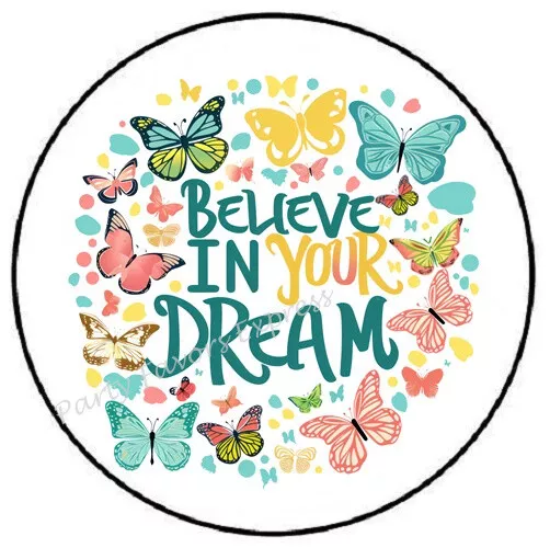 Believe In Your Dream Envelope Seals Labels Stickers Party Favors