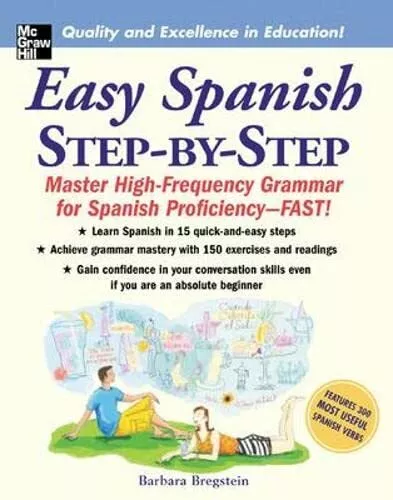 Easy Spanish Step-By-Step: Mastering High-Frequ by Bregstein, Barbara 0071463380