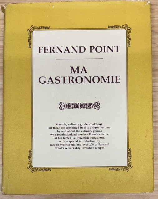 MA GASTRONOMIE - Fernand Point - 1st English language