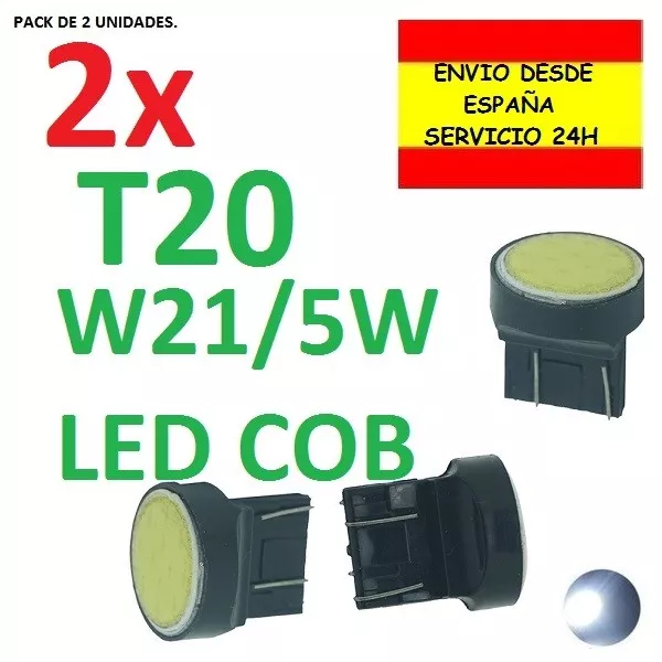 2x BOMBILLA W21/5W T20 7443 COB COCHE LUZ POSICION Y FRENO MARCHA ATRAS NIEBLA