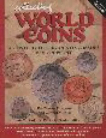 COLLECTING WORLD COINS Circulating Issues 1901-Present 13th Ed