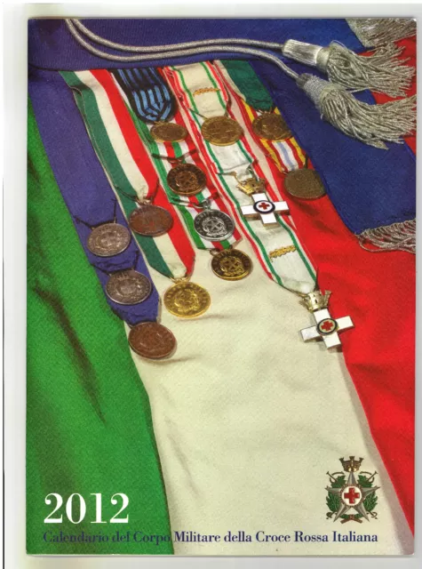 C.r.i. Croce Rossa Italiana Corpo Militare Calendario  Anno 2012 Senza Laccio