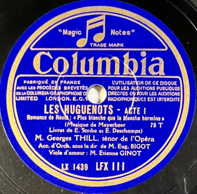 Georges Thill : Les Huguenots / La Juive DISQUE 78 RPM 30cm COLUMBIA LFX 111