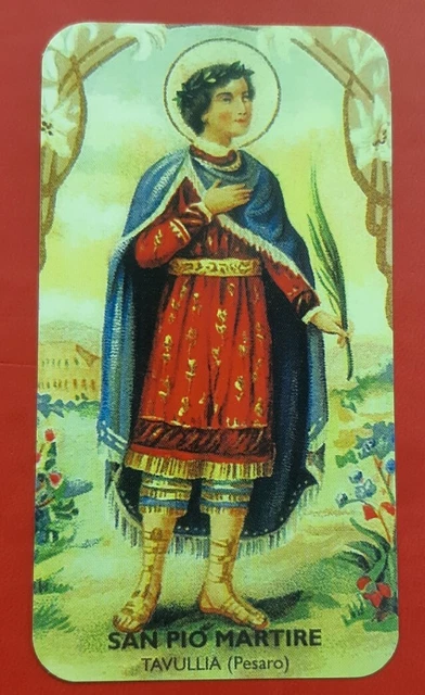Santino San Pio Martire Holy Card Patrono e Protettore a Tavullia di Pesaro