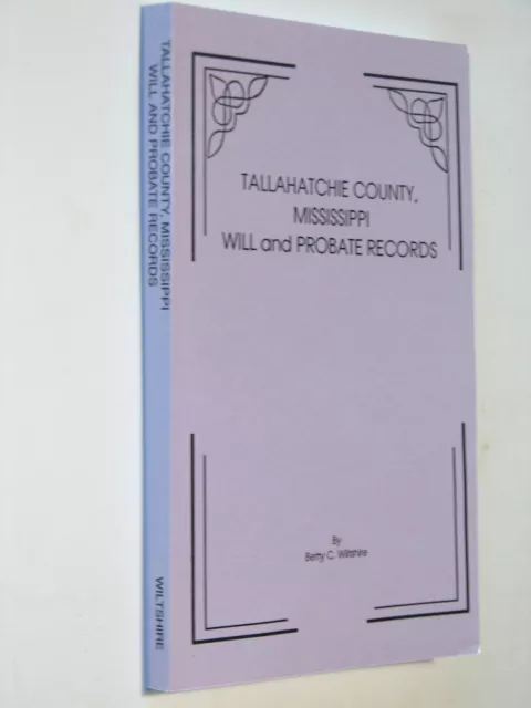 Tallahatchie County Mississippi Will and Probate Records MS genealogy Charleston