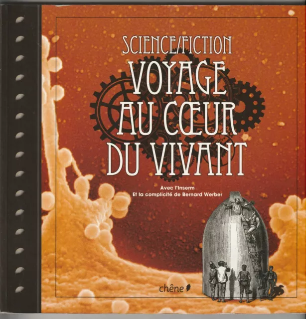 Catalogue d'exposition Science/Fiction  Voyage au coeur du vivant Bernard Werber