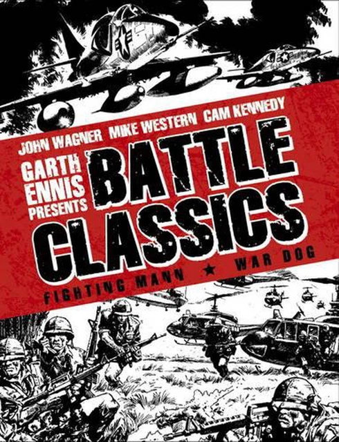 Garth Ennis Presents: Battle Classics, Volume 2: Fighting Mann by Alan Hebden (E