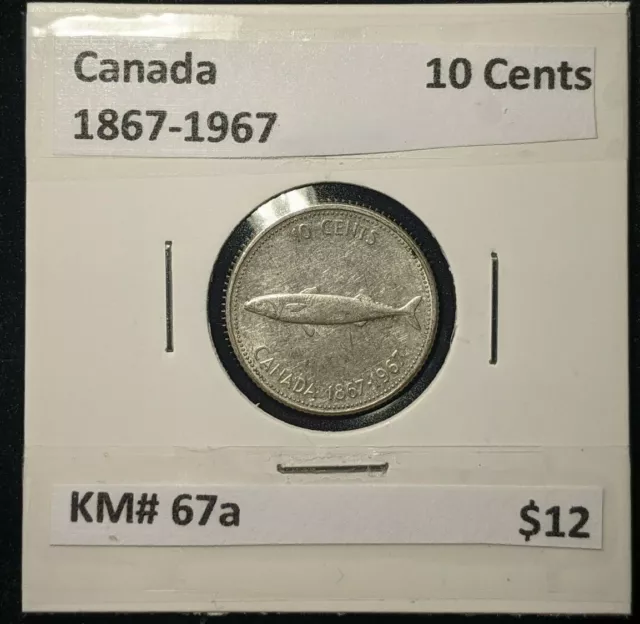 Canada 1867-1967 10 Cents KM# 67a    #30