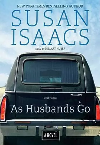 As Husbands Go: A Novel (Library Edition) - Audio CD By Susan Isaacs - VERY GOOD