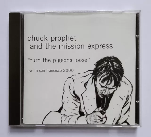 Chuck Prophet And The Mission Express - Live In San Francisco 2000 CD NEW