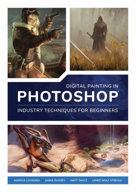Dtotal Publishing | Digital Painting in Photoshop: Industry Techniques for...