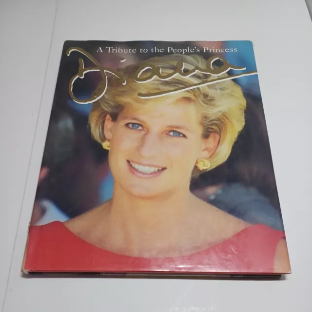 Diana, A Tribute To The People's Princess By Peter Donnelly Hardback Book, 1997