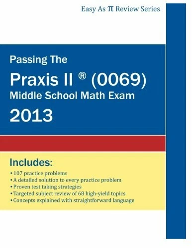 Passing the Praxis II (R) (0069) Middle School Math Exam, Kirby 9780983902621-,