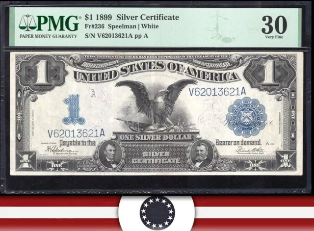 1899 $1 SILVER CERTIFICATE "BLACK EAGLE" PMG 30 Fr 236 13621