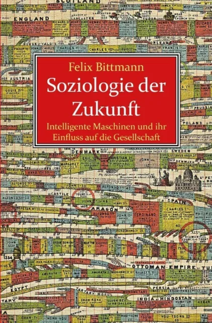 Soziologie der Zukunft Felix Bittmann Taschenbuch 284 S. Deutsch 2014 epubli