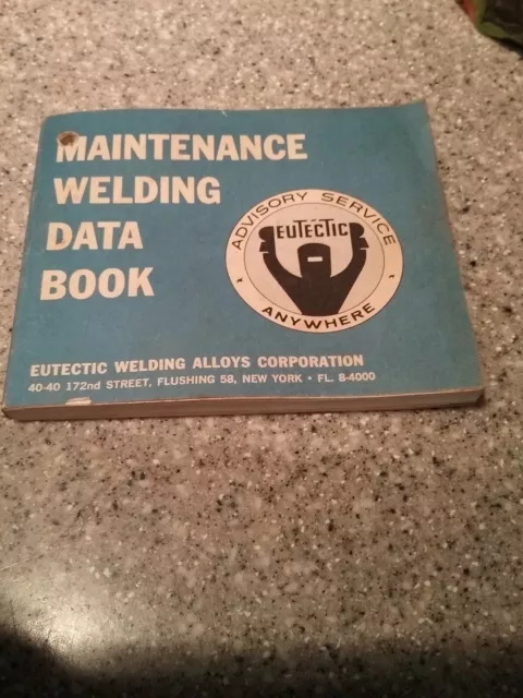 WELDING MAINTENANCE DATA BOOK Eutectic welding alloys corporation