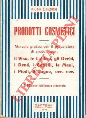 4-10513 - Prodotti cosmetici. Manuale pratico per il preparatore di prodotti pe