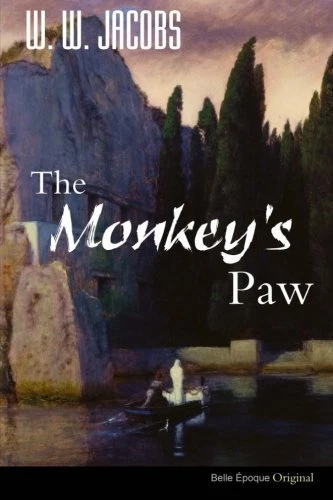 THE MONKEY'S PAW By W. W. Jacobs **BRAND NEW**