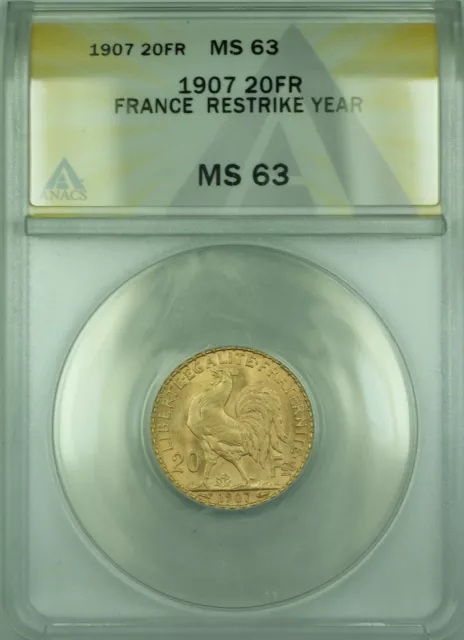 1907 France Coq Restrike Année 20 Francs Or Pièce ANACS MS-63